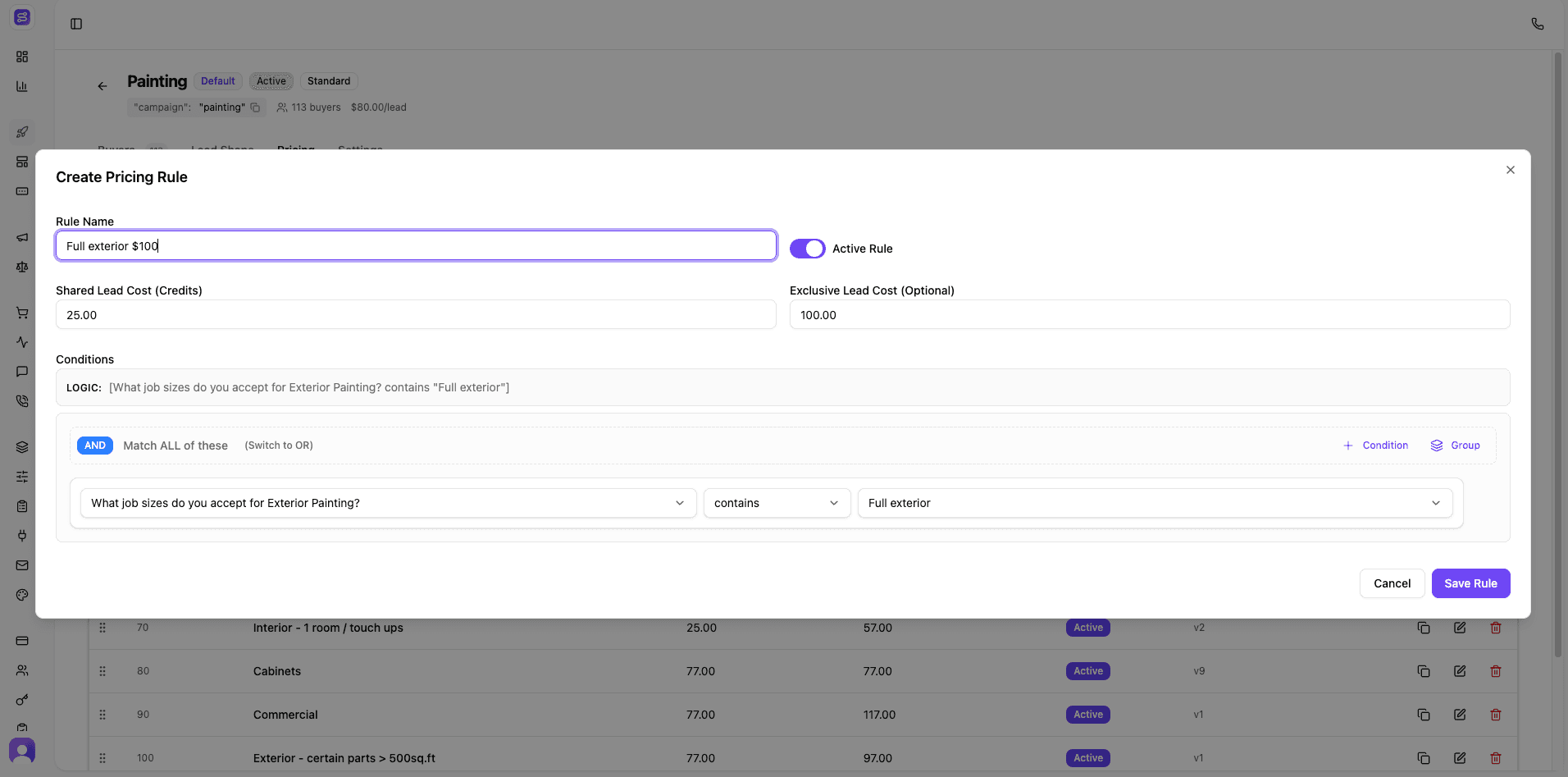 Create Pricing Rule screen setting a 'Full exterior $100' rule with shared and exclusive lead costs and a condition that prices the lead when the funnel answer for job size contains 'Full exterior'